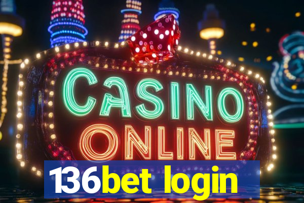 136bet login